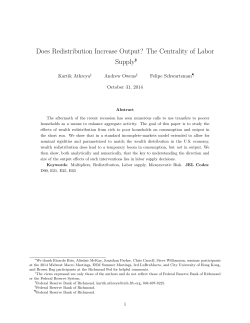 Does Redistribution Increase Output? The Centrality of Labor Supply ∗ †
