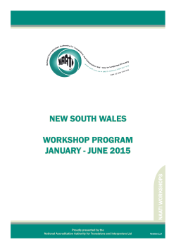 NEW SOUTH WALES WORKSHOP PROGRAM JANUARY - JUNE 2015 ORKSHOPS