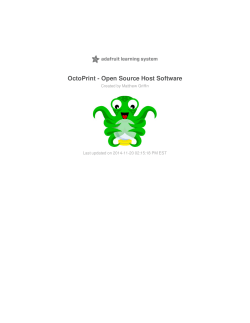 OctoPrint - Open Source Host Software Created by Matthew Griffin