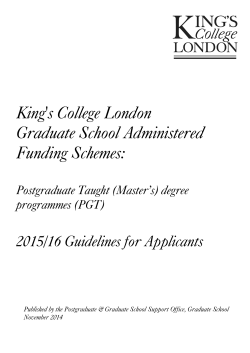 King's College London Graduate School Administered Funding Schemes: