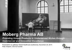 Moberg Pharma AB Providing Unique Products in Underserved Niches through