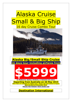 Alaska Cruise Small & Big Ship