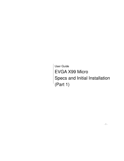 EVGA X99 Micro Specs and Initial Installation (Part 1)