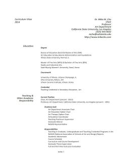 Dr. Mika M. Cho Chair Professor Art Department California State