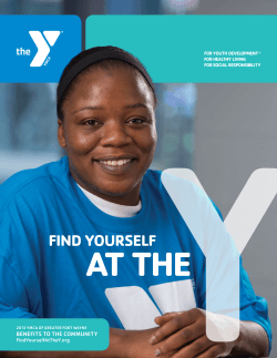 BENEFITS TO THE COMMUNITY - YMCA Of Greater Fort Wayne