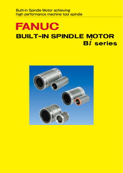 FANUC BUILT-IN SPINDLE MOTOR Bi series -English-