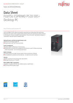 Data Sheet FUJITSU ESPRIMO P520 E85+ Desktop PC