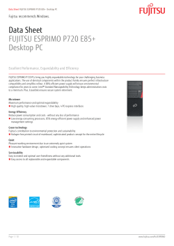 Data Sheet FUJITSU ESPRIMO P720 E85+ Desktop PC