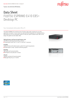 Data Sheet FUJITSU ESPRIMO E410 E85+ Desktop PC