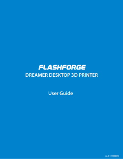 DREAMER DESKTOP 3D PRINTER User Guide
