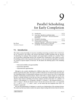 Parallel Scheduling for Early Completion