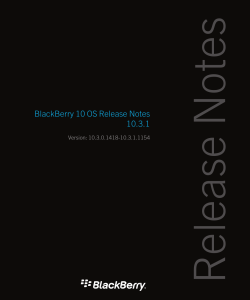 Release Notes - BlackBerry 10 OS version 10.3.1