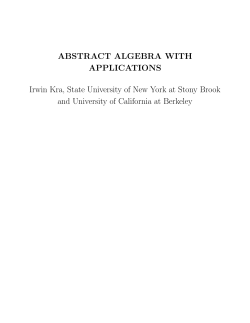 ABSTRACT ALGEBRA WITH APPLICATIONS Irwin Kra, State