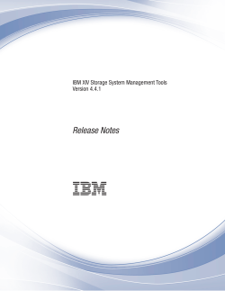 IBM XIV Storage System Management Tools Version 4.4.1: Release