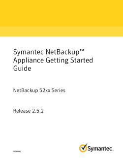 Symantec NetBackup&trade; Appliance Getting Started Guide