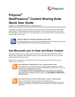Polycom® RealPresence® Content Sharing Suite Quick User Guide
