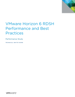 VMware Horizon 6 RDSH Performance and Best Practices