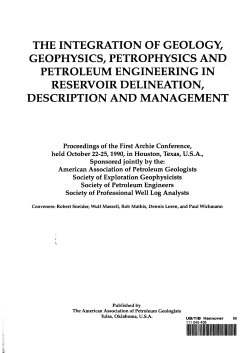 the integration of geology, geophysics, petrophysics