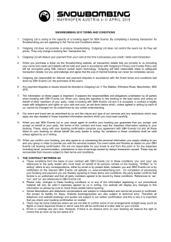 SNOWBOMBING 2015 TERMS AND CONDITIONS 1. Outgoing Ltd