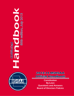 2013-14 MSHSAA Official Handbook Official 85th edition, July 2013