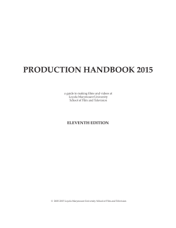 PRODUCTION HANDBOOK 2015 - LMU School of Film and Television