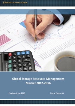 Reports and Intelligence: Global Storage Resource Management Market 2012-2016