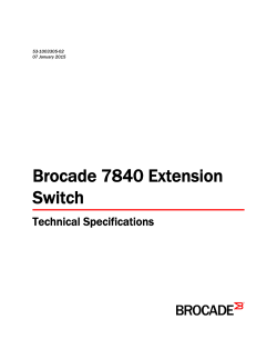 Brocade 7840 Extension Switch Technical Specifications, January
