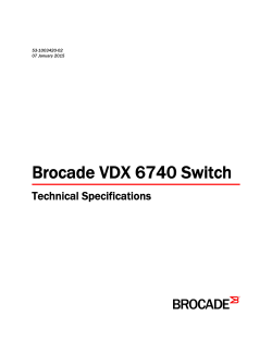Brocade VDX 6740 Switch Technical Specifications, January 2015