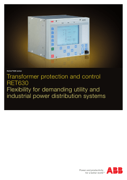 Transformer protection and control RET630 Flexibility for