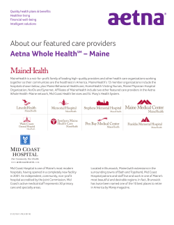 About our featured care providers Aetna Whole HealthSM – Maine