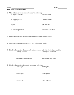 Name: Date: Mole Study Guide Worksheet 1. What is the mass of one
