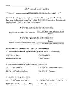 Name Mole Worksheet: moles ↔ particles The mole is a number