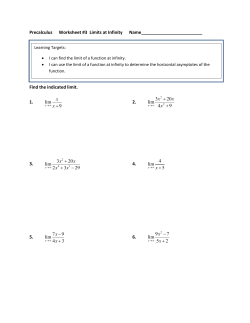 Precalculus Worksheet #3 Limits at Infinity