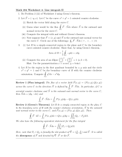 Math 234 Worksheet 4: Line integrals II 1. Do Problem 2 (iii) of
