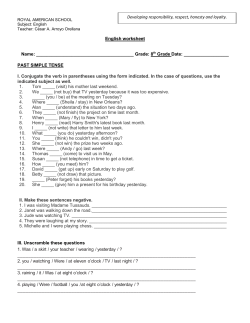 English worksheet Name: Grade: 8th Grade Date: PAST SIMPLE