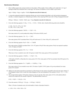 Stoichiometry Worksheet 1. Silver sulfide (Ag 2S) is the common