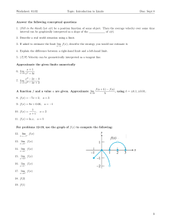 Worksheet: 01.02 Topic: Introduction to Limits Due: Sept 8 Answer