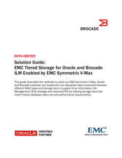 EMC Tiered Storage for Oracle and Brocade ILM Enabled by EMC