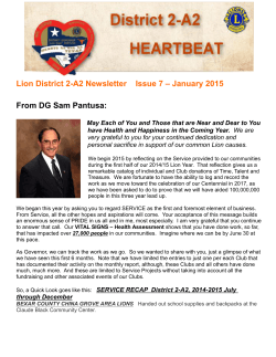Lion District 2-A2 Newsletter Issue 7 – January 2015 From DG Sam