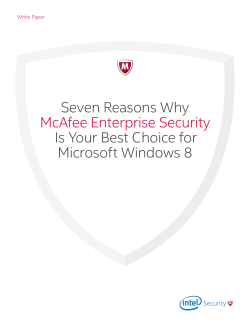 Seven Reasons Why McAfee Enterprise Security Is Your Best