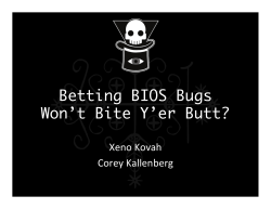 Betting BIOS Bugs Won't Bite Y'er Butt?