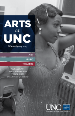 Winter / Spring 2015 - UNC College of Performing and Visual Arts