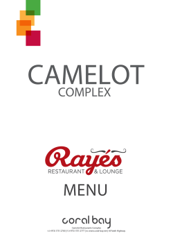 Camelot Restaurants Complex t: (+973) 1731 2700 | f: (+
