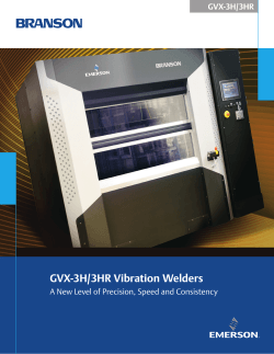 GVX-3H/3HR Vibration Welders - Emerson Industrial Automation
