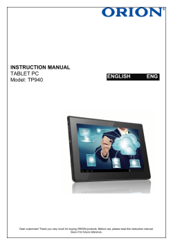 INSTRUCTION MANUAL TABLET PC Model: TP940