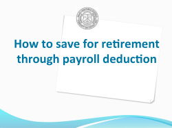 How to save for re rement through payroll deduc on