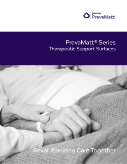 Revolutionizing Care Together PrevaMatt® Series