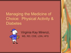 Managing the Medicine of Choice: Physical Activity and Diabetes