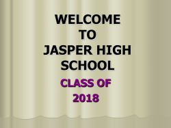 WELCOME TO JASPER HIGH SCHOOL