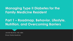 Managing Type II Diabetes for the Family Medicine Resident Part 1